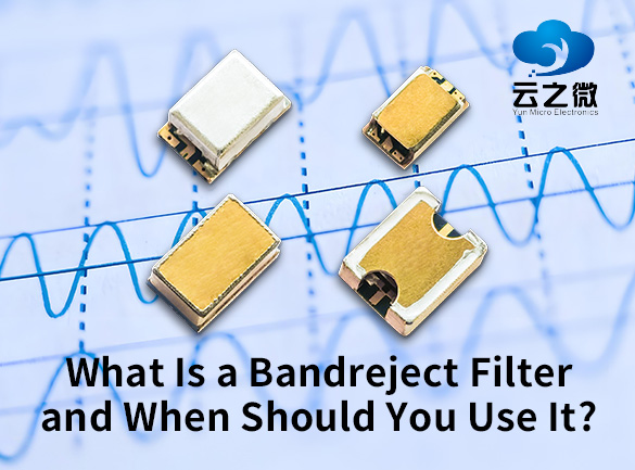 Was ist ein Bandsperrenfilter und wann sollten Sie ihn verwenden?